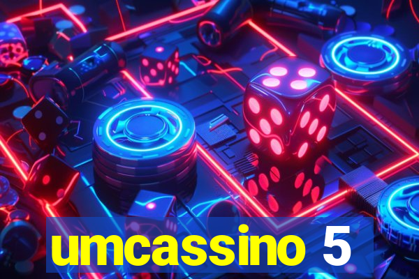 umcassino 5